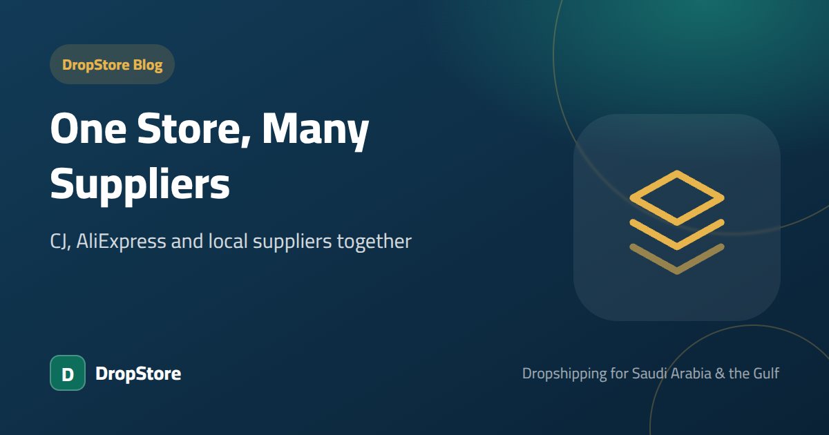 A Multi-Supplier Dropshipping Store: CJ, AliExpress and Local Suppliers Together